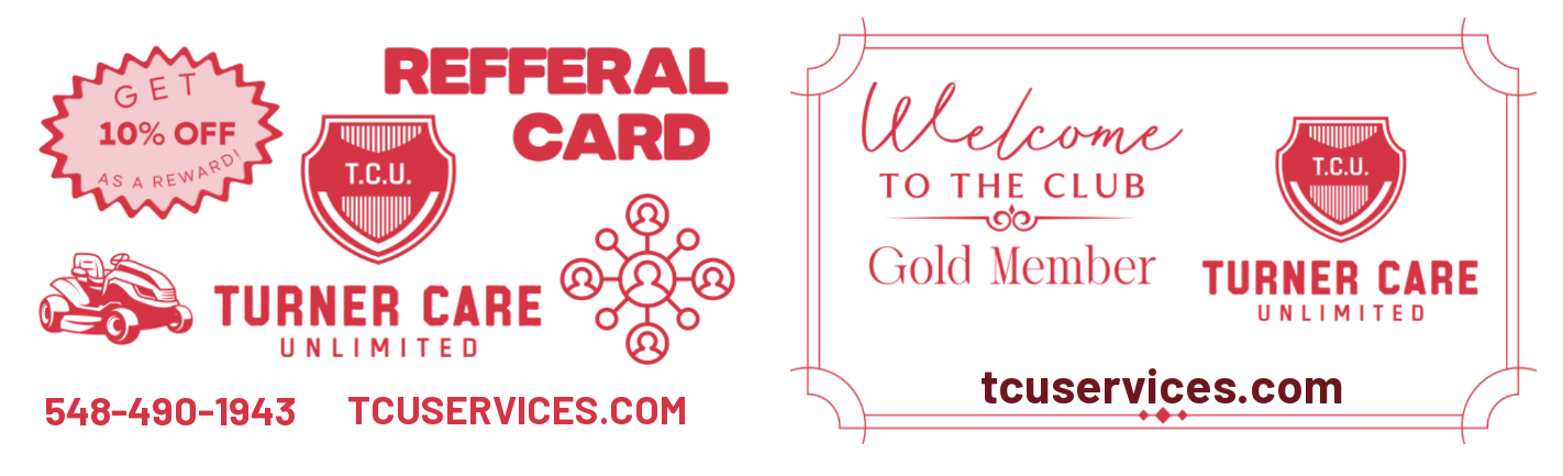 Turner Care Unlimited referral card offering 10% off as a reward, and the Gold Member welcome card, both with the T.C.U. shield logo.
